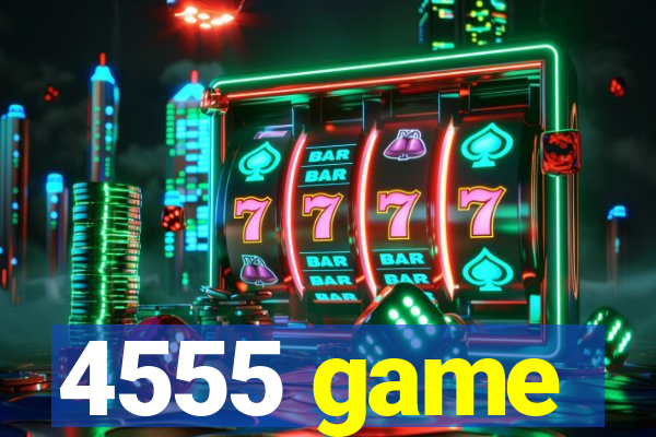 4555 game